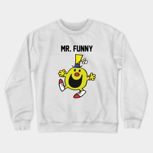 MR. FUNNY Crewneck Sweatshirt